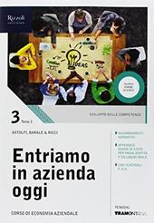 Entriamo in azienda oggi. (Adozione tipo B). Con ebook. Con espansione online. Vol. 3