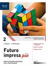 Futuro impresa più. Con ebook. Con espansione online. Vol. 2