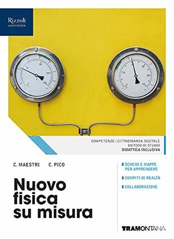 Nuovo fisica su misura. (Adozione tipo B). Con ebook. Con espansione online - Cristina Maestri, Camilla Pico - Libro Tramontana 2018 | Libraccio.it