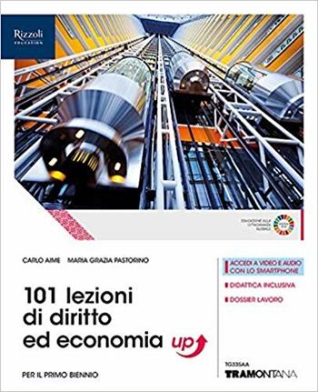 101 lezioni di diritto ed economia. Corso di diritto ed economia. Per il primo biennio degli Ist. professionali alberghieri. - Carlo Aime, Maria Grazia Pastorino - Libro Tramontana 2019 | Libraccio.it