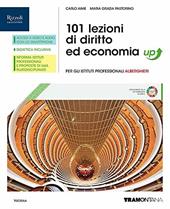 101 lezioni di diritto ed economia. Corso di diritto ed economia. Per gli Ist. professionali alberghieri. Con e-book. Con espansione online