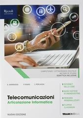 Telecomunicazioni. Articolazione informatica. (Adozione tipo B). Con ebook. Con espansione online