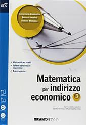 Matematica per indirizzo economico. Con Verso la prova INVALSI. Con ebook. Con espansione online. Vol. 3