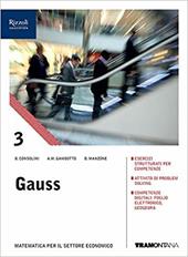 Gauss. Corso di matematica. Con quaderno amministrazione finanza e marketing. Per il secondo biennio e il quinto anno degli Ist. tecnici. Con e-book. Con espansione online. Vol. 3