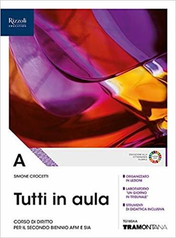 Tutti in aula. Per il quinto anno delle Scuole superiori. Vol. A - Simone Crocetti - Libro Tramontana 2019 | Libraccio.it