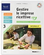 Gestire le imprese ricettive up. Enogastronomia e vendita. Con e-book. Con espansione online. Vol. 3