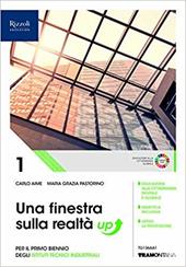 Una finestra sulla realtà. Corso di diritto ed economia. Per il primo biennio degli Ist. tecnici industriali. Con e-book. Con espansione online. Vol. 1