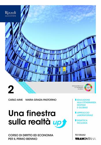 Una finestra sulla realtà. Corso di diritto ed economia. Per il primo biennio degli Ist. tecnici industriali. Con e-book. Con espansione online. Vol. 2 - Carlo Aime, Maria Grazia Pastorino - Libro Tramontana 2019 | Libraccio.it