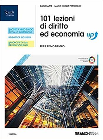 101 lezioni di diritto ed economia. Corso di diritto ed economia. Per il primo biennio degli Ist. professionali alberghieri. - Carlo Aime, Maria Grazia Pastorino - Libro Tramontana 2019 | Libraccio.it