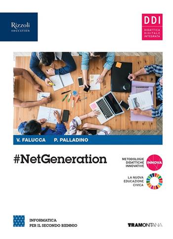 #netgeneration. Per il 2° biennio delle Scuole superiori. Con e-book. Con espansione online - Valentina Falucca, Pietro Palladino - Libro Tramontana 2022 | Libraccio.it