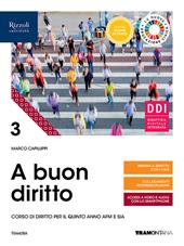 A buon diritto. Corso di diritto. Per il terzo anno delle Scuole superiori. Con e-book. Con espansione online. Vol. 3