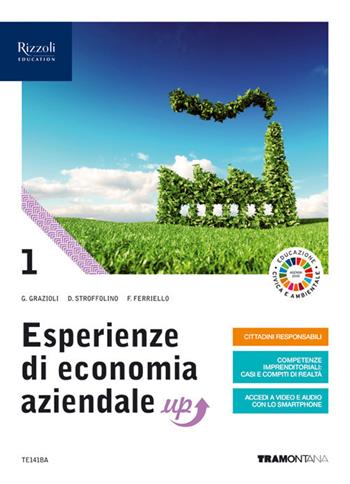 Esperienze di economia aziendale up. Con quaderno di didattica inclusiva. Con e-book. Con espansione online. Vol. 1 - Germana Grazioli, Delia Stroffolino, Fabio Ferriello - Libro Tramontana 2020 | Libraccio.it