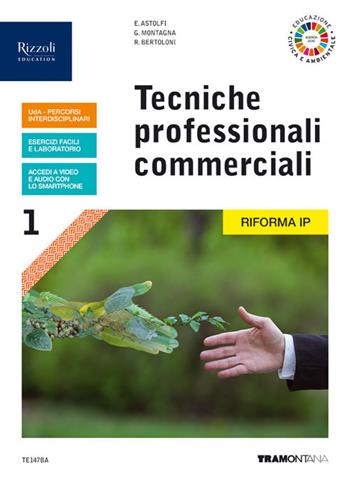 Tecniche professionali commerciali. Con e-book. Con espansione online. Vol. 1  - Libro Tramontana 2020 | Libraccio.it