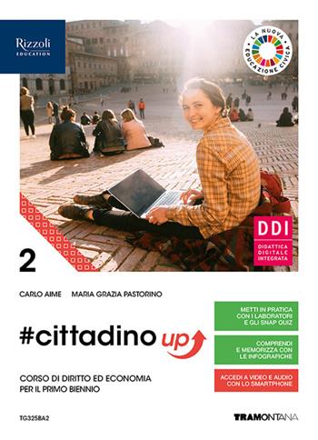 #cittadino up. Corso di diritto ed economia. Per il primo biennio delle Scuole superiori. Vol. 2 - Carlo Aime, Maria Grazia Pastorino - Libro Tramontana 2020 | Libraccio.it
