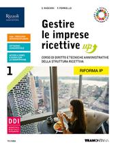 Gestire le imprese ricettive up. Con e-book. Con espansione online. Vol. 1