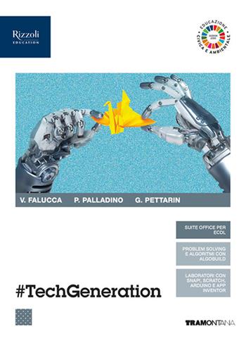 #Techgeneration. Per le Scuole superiori.  - Libro Tramontana 2020 | Libraccio.it