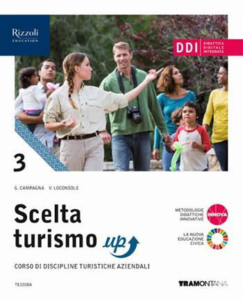 Scelta turismo up. Con e-book. Con espansione online. Vol. 3 - Campagna, Vito Loconsole - Libro Tramontana 2022 | Libraccio.it