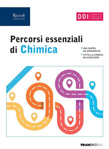 Percorsi essenziali di chimica. Fascicolo inclusivo. Per le Scuole superiori. - Salvatore Passannanti, Carmelo Sbriziolo - Libro Tramontana 2022 | Libraccio.it