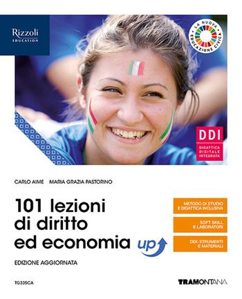 101 lezioni di diritto ed economia up. Con e-book. Con espansione online - Carlo Aime, Maria Grazia Pastorino - Libro Tramontana 2021 | Libraccio.it