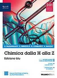 Chimica dalla H alla Z. Ediz. blu. Con Fascicolo covid-19. Per il secondo biennio delle Scuole superiori. Con e-book. Con espansione online - Salvatore Passananti, Carmelo Sbriziolo - Libro Tramontana 2021 | Libraccio.it