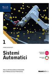 Sistemi automatici. Con e-book. Con espansione online. Vol. 1