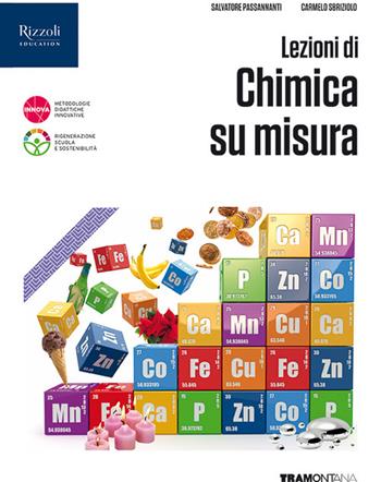 Lezioni di chimica su misura. - Salvatore Passannanti, Carmelo Sbriziolo - Libro Tramontana 2023 | Libraccio.it