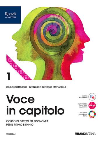 Voce in capitolo. Per le Scuole superiori. Vol. 1 - Carlo Cottarelli, Bernardo Giorgio Mattarella - Libro Tramontana 2023 | Libraccio.it