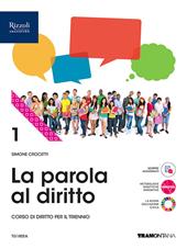 La parola al diritto. Con e-book. Con espansione online. Vol. 1