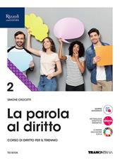 La parola al diritto. Con e-book. Con espansione online. Vol. 2