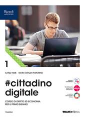 #cittadinodigitale. Con e-book. Con espansione online. Vol. 1