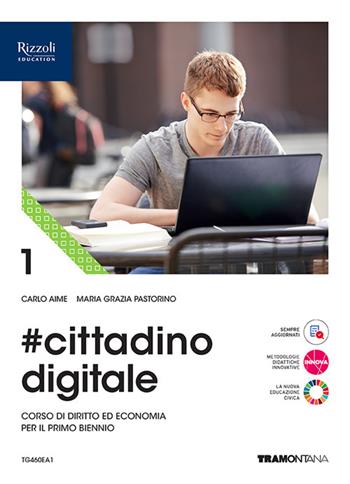 #cittadinodigitale. Per le Scuole superiori. Vol. 1 - Carlo Aime, Maria Grazia Pastorino - Libro Tramontana 2023 | Libraccio.it