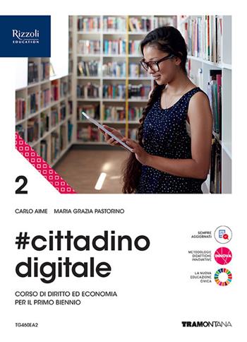 #cittadinodigitale. Per le Scuole superiori. Vol. 2 - Carlo Aime, Maria Grazia Pastorino - Libro Tramontana 2023 | Libraccio.it