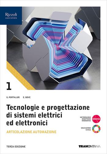 Tecnologie progettazione sistemi elettrici ed elettronici. Con e-book. Con espansione online. Vol. 1: Articolazione Automazione - Giorgio Portaluri, Enea Bove - Libro Tramontana 2024 | Libraccio.it