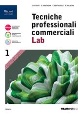 Tecniche professionali commerciali Lab. Con e-book. Con espansione online. Vol. 1