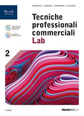 Tecniche professionali commerciali Lab. Con e-book. Con espansione online. Vol. 2
