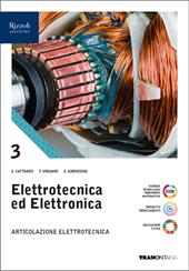 Elettrotecnica ed elettronica. Articolazione Elettrotecnica. Con e-book. Con espansione online. Vol. 3