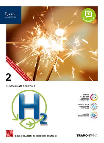 H2. Per le Scuole superiori. Vol. 2 - Salvatore Passannanti, Carmelo Sbriziolo - Libro Tramontana 2026 | Libraccio.it