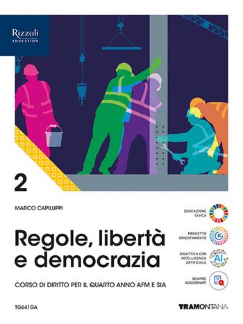 Regole, libertà e democrazia. Per le Scuole superiori. Vol. 2 - Marco Capiluppi - Libro Tramontana 2025 | Libraccio.it