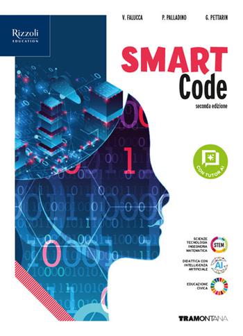 SmartCode. Per le Scuole superiori. - Valentina Falucca, Pietro Palladino, Germano Pettarin - Libro Tramontana 2026 | Libraccio.it