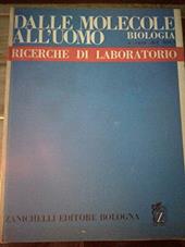 Biologia. Dalle molecole all'uomo. Per le Scuole superiori