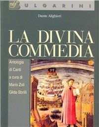 La Divina Commedia. Antologia di canti - Dante Alighieri - Libro Bulgarini 1997 | Libraccio.it
