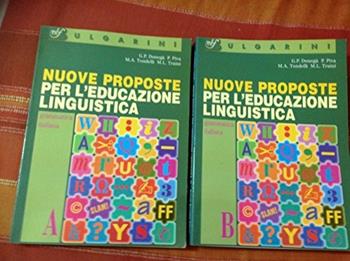 Nuove proposte per l'educazione linguistica. Corso di grammatica italiana. Tomo A. Per la Scuola media - G. Pietro Donegà, Pietro Piva, M. A. Tondelli - Libro Bulgarini 1998 | Libraccio.it