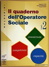 Il Quaderno dell'operatore sociale. Vol. 2