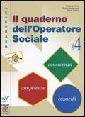 Il Quaderno dell'operatore sociale. Vol. 4 - Daniela Corsi, Paola Dorascenzi, Vania Lotteri - Libro Bulgarini 2000 | Libraccio.it