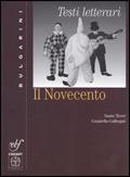 Testi letterari. Per le Scuole superiori. Vol. 2: Il Novecento. - Sante Trerè, Graziella Gallegati - Libro Bulgarini 2001 | Libraccio.it
