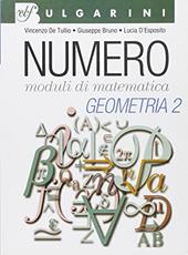 Numero. Moduli di matematica. Geometria. Vol. 2