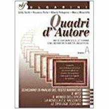 Quadri d'autore. Antologia (non solo letteraria). Volume A-B-C. Per le Scuole superiori - PORTA VINCENZO, PELLEGRINO ALBERTO - Libro Bulgarini 2004 | Libraccio.it