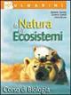 Biologia. La natura e gli ecosistemi. - Roberto Torchio, Simona Bonelli, Elena Bruno - Libro Bulgarini 2005 | Libraccio.it