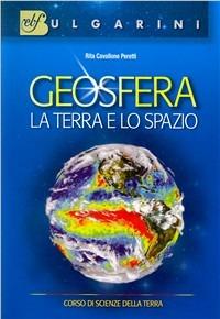 Geosfera. - Rita Cavallone Peretti - Libro Bulgarini 2005 | Libraccio.it