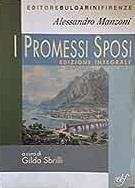 I promessi sposi - Alessandro Manzoni - Libro Bulgarini 2006 | Libraccio.it